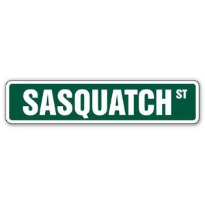 Sasquatch gift street sign